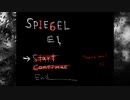【3人実況】ビビりを見守る会【SPIEGEL EI】part10