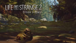 Life Is Strange 2 実況プレイ#02