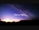 【闇音レンリ】 Starry Night 【オリジナル曲】