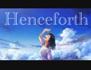 Henceforth / Orangestar _ えぬこ（ cover ）歌ってみた