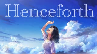 Henceforth / Orangestar _ えぬこ（ cover ）歌ってみた
