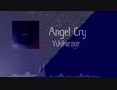 Yukikurage - Angel Cry