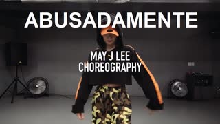Abusadamente (Remix) - MC Gustta e MC DG   May J Lee Choreography