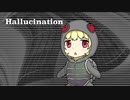 Hallucination／かめさんや feat. 初音ミク