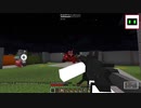 【マインクラフト】ゲリラ共が跋扈する世界で楽園を作れ！#08【DoGEzaCompany】