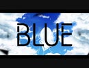 BLUE- トマト嫌いfeat.V flower