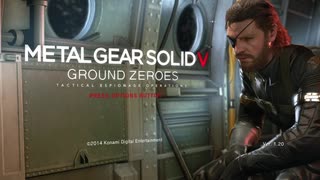 【METAL GEAR SOLID5】隠密行動苦手なうちですがMGS5やってみる！【パート１】その１