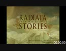 ラジアータストーリーズ　仲間コンプRTA　14：49：03 無編集１/３