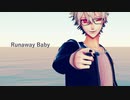 【にじさんじMMD】Runaway Baby【葛葉】