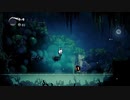 のんびりHollow Knight part7