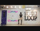 【るんか】Gimme×Gimme 踊ってみた【オリジナル振付】
