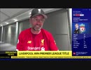 《19-20EPL》 優勝決定後のクロップのインタビュー、ヘンダーソンとキャラガー etc【SKYスポーツ】