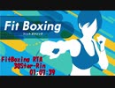 【FitBoxing】30StarRTA-Rin　1:07:39【WR】