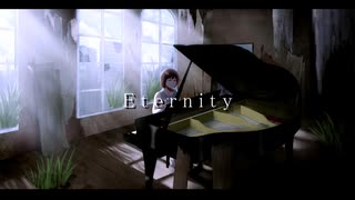 Eternity / 仄かにユレテ feat.初音ミク