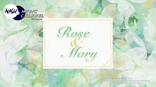 Rose & Mary