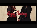 【BLUFF】Love Swing【踊ってみた】