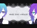 【人力あんスタ】ANTI THE∞HOLiC【巽+マヨイ】
