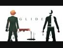 【MMDツイステ】GLIDE