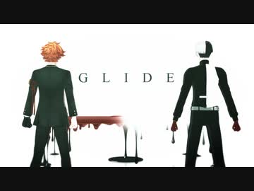 【MMDツイステ】GLIDE