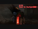 【Dead by Daylight】君はこの闇に耐えられるか。【6/29配信録画】
