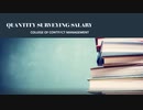 Quantity Surveying Salary