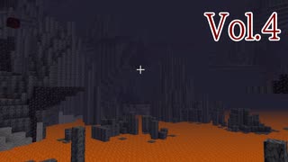 【ゆっくり実況】  ネザーを統べろ！ Vol.4【Minecraft】
