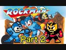 【実況】ロックマンやろうぜ！  その２ッ！