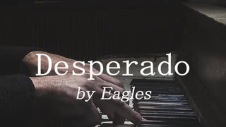 Desperado By Eagles
