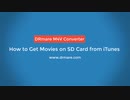 Transfer iTunes Movies to SD Card - Best Way