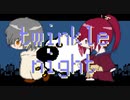 【SominD】twinkle night Remix【蘭丸】