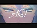 【MMDツイステ】Aha!