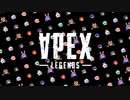 【VAPEX1】∀PEX LEGENDS!!