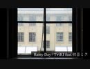 Rainy Day / T∀iKI feat.初音ミク