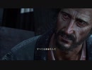 【ゲーム実況】THE LAST OF US【パート42】