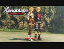 【Switch】 ゼノブレイド DE をやる Part 38後編【リマスター】