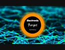 【Electronic】Forget(Original Mix)