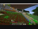 元介護職サローがしゃべりたいだけ【Minecraft】　part25