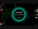 【Future Bass】K2HAmu Keep on Fighting(Original Mx)