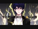 【オリジナルMV】TOMORROW AGAIN / NeXus