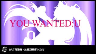 WANTED:U feat.初音ミク SPACELECTRO