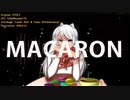 【UTAUカバー】マカロン【四季冬雪】