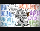 【オリジナル曲】WHAT AM I DOING?