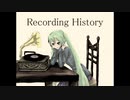 【初音ミクV4X】Recording History【オリジナル】