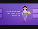 750 Plus Credit Score - Credit Repair in Los Angeles CA