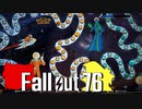 【ゆっくり実況プレイ】 Fallout76 -アップデート！-【#47】