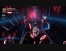 【Beat Saber】Missing You