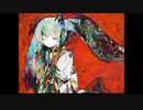 【初音ミク】ワールド・イズ・スーパーノヴァ【オリジナル曲】