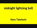 midnight lightning bolt - Nana Takahashi