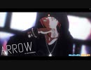 【 MMDあんスタ 】 ARROW 【 月永レオ 】