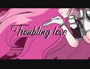 【オリジナル曲】Troubeling love【にじさんじ手描き動画】
